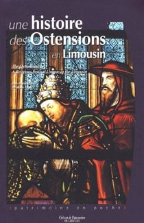 Une histoire des ostensions en Limousin
