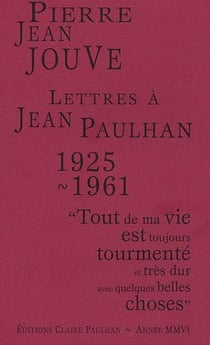 Lettres à jean paulhan (1925-1961)