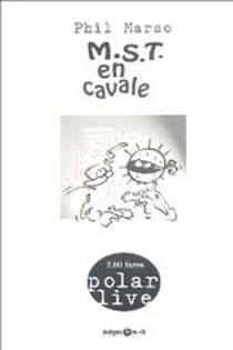 Mst en cavale (2e édition)
