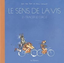 Le sens de la vis Tome 2 : tracer le cercle
