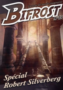 Bifrost n.49 : spécial Robert Silverberg