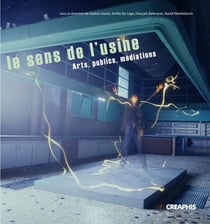 Le sens de l'usine - art, public, habitants