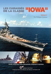LES CUIRASSES DE LA CLASSE IOWA T02