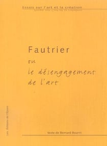 Fautrier ou le désengagement de l'art