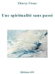 Une spiritualite sans passe