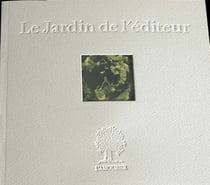 Le jardin de l?éditeur