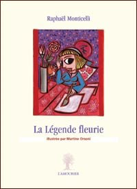 La légende fleurie