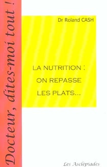 La nutrition : on repasse les plats