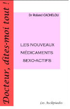 Les nouveaux medicaments sexo-actifs