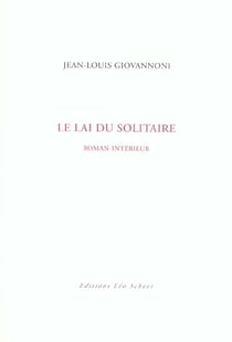 Le lai du solitaire - roman intérieur