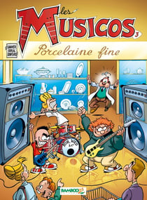 Les musicos Tome 3 - porcelaine fine