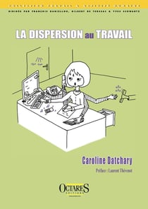 LA DISPERSION AU TRAVAIL