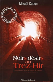 Noirs désirs au Trez-Hir