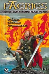 Faeries 20 Special Legende Arthurienne : Hiver 2006