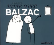 Vivre avec balzac