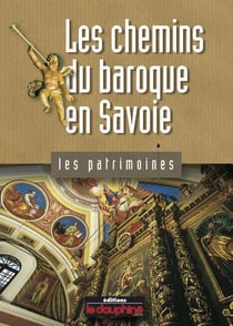 Les chemins du Baroque en Savoie