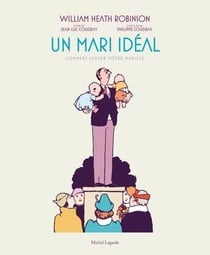 Un mari idéal : comment sauver votre mariage