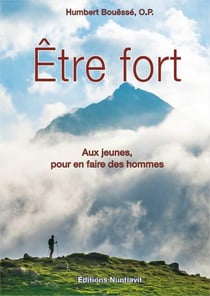 Être fort - aux jeunes , pour en faire des hommes