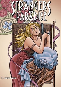Strangers in paradise Tome 7 : sanctuaire