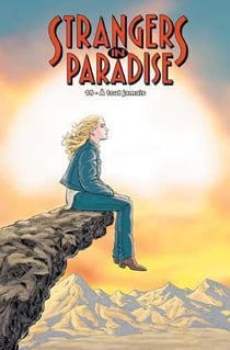 Strangers in paradise Tome 18 : à tout jamais - édition collector