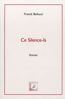 Ce silence-la