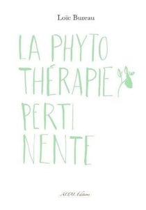 La phytothérapie pertinente