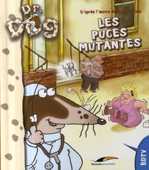 Docteur dog - les puces puantes