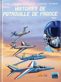 Histoires de Patrouille de France Tome 2