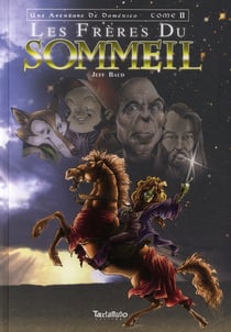 Une aventure de Domenico t.2 - les frères du sommeil