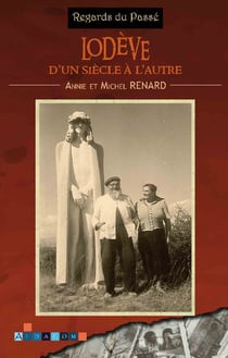 Lodève, d'un siècle à l'autre