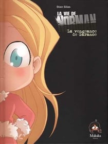 La vie de Norman Tome 3 : la vengeance de Garance