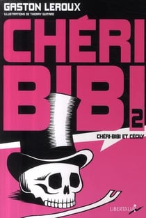 Chéri bibi t.2