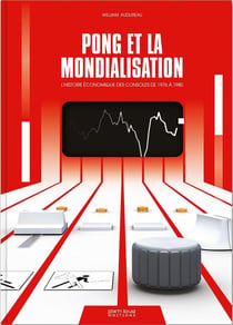Pong et la mondialisation