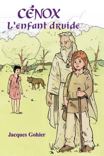 Cénox l'enfant druide