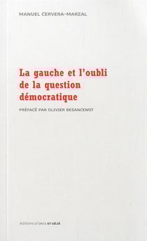 La gauche et l'oubli de la question démocratique