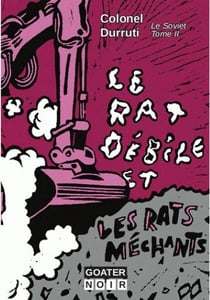 Le soviet Tome 2 - le rat débile et les rats méchants