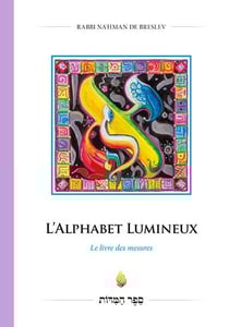 L'alphabet lumineux le livre des mesures