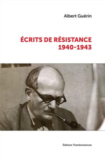 Écrits de résistance (1940-1943)