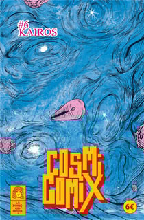 Cosmicomix Tome 6 : Kairos