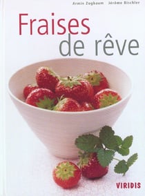 Fraises de reve