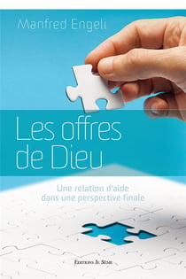 Les offres de dieu - une relation d aide dans une perspective finale