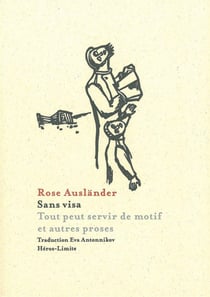 Sans visa : tout peut servir de motif et autres proses