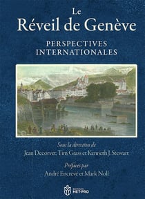Le Réveil de Genève : Perspectives internationales