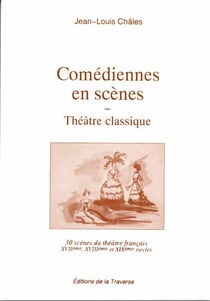 Comédiennes en scène - théâtre classique