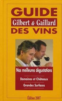 Guide gilbert et gaillard des vins 2007