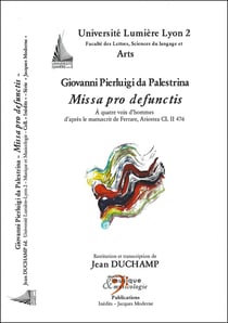Missa pro defunctis à quatre voix d'hommes d'après le manuscrit de Ferrare, Ariostea CL II 476