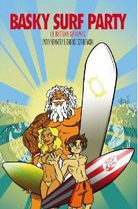 Basky surf party - le roman graphic