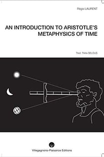 An introduction to aristotle s metaphysics of time. historical research into the mythological and as