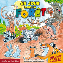 Un jour : dans la forêt