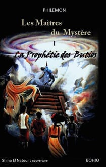 Les maîtres du mystère t.1 - la prophétie des Butios